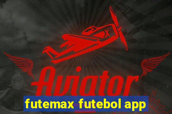 futemax futebol app